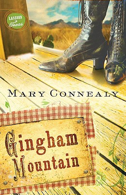 Gingham Mountain (Lassoed in Texas, Book 3)