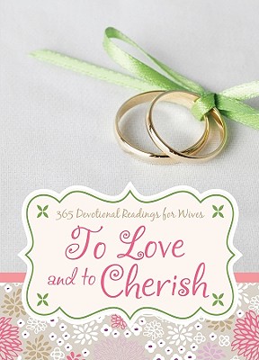 To Love and to Cherish