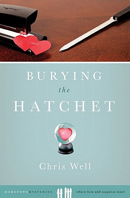 Burying the Hatchet (Hometown Mysteries)