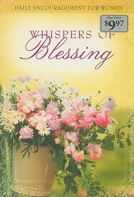 Whispers of Blessing (Daily Encouragement for Women)