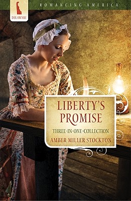 Image for Liberty's Promise (Romancing America)