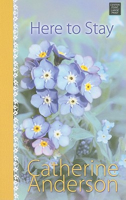 Here to Stay (A Harrington Family Novel)