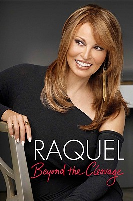 Raquel: Beyond the Cleavage (SIGNED)