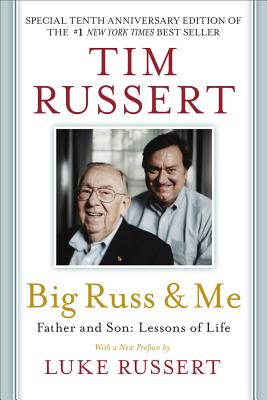 Image for Big Russ & Me: Father & Son: Lessons of Life Big Russ & Me: Father & Son: Lessons of Life