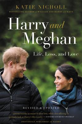 Image for Harry and Meghan: Life, Loss, and Love Harry and Meghan: Life, Loss, and Love