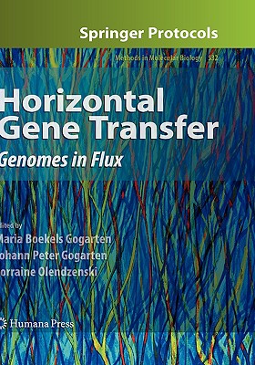 Horizontal Gene Transfer: Genomes in Flux (Methods in Molecular Biology, 532)