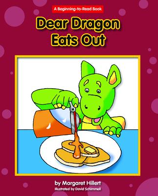 Dear Dragon Eats Out (Beginning-To-Read Books)