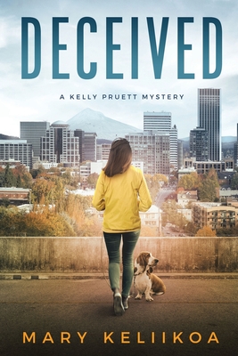 Deceived (A Kelly Pruett Mystery)