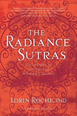 Image for The Radiance Sutras: 112 Gateways to the Yoga of Wonder and Delight (English and Sanskrit Edition)