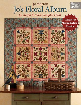 Image for Jo's Floral Album: An Artful 9-Block Sampler Quilt