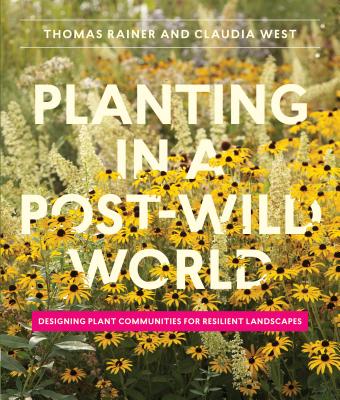Planting IN A Post-Wild Wlorld