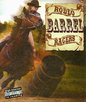 Image for Rodeo Barrel Racers (All About the Rodeo) Rodeo Barrel Racers (All About the Rodeo)