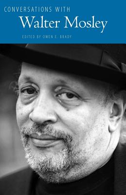 Conversations with Walter Mosley (Literary Conversations Series)