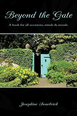 Beyond the Gate: A Book for All Occasions, Minds and Moods
