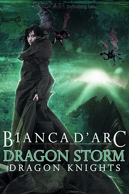 Dragon Storm (Dragon Knights #6)