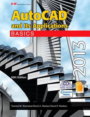 Image for AutoCAD and Its Applications Basics 2013 AutoCAD and Its Applications Basics 2013