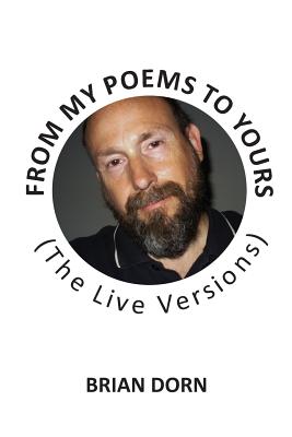 From My Poems To Yours (The Live Versions)