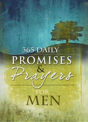 365 Daily Promises and Prayers for Men