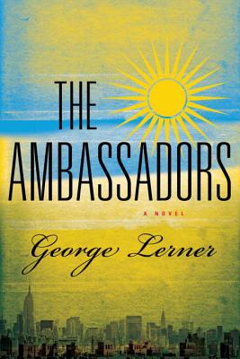 The Ambassadors A Novel