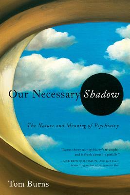 Our Necessary Shadow