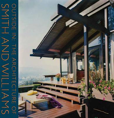 Outside In: The Architecture of Smith and Williams