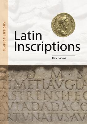 LATIN INSCRIPTIONS Ancient Scripts
