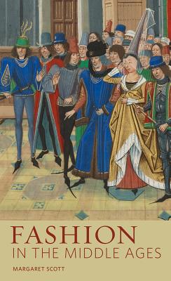 Image for Fashion in the Middle Ages Fashion in the Middle Ages