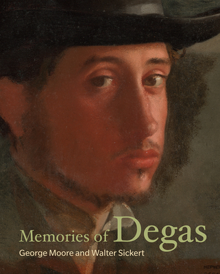 Memories of Degas (Lives of the Artists)