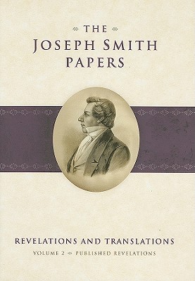 Published Revelations (Joseph Smith Papers: Revelations and Translations)