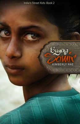 Buying Samir (India's Street Kids Book 2)
