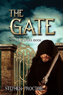 The Gate: Book One of the World Keepers