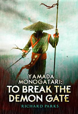 Yamada Monogatari: To Break the Demon's Gate
