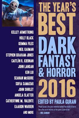 Image for The Years Best Dark Fantasy & Horror 2016 Edition The Years Best Dark Fantasy & Horror 2016 Edition