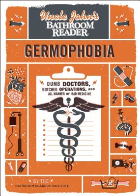 Uncle John's Bathroom Reader Germophobia