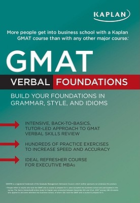 GMAT Verbal Foundations: Build Your Foundations in Grammar, Style, and Idioms