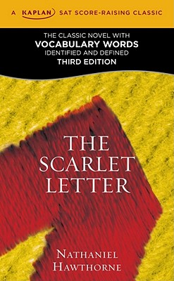The Scarlet Letter: A Kaplan SAT Score-Raising Classic (Kaplan Test Prep)