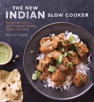 The New Indian Slow Cooker Recipes for Curries, Dals, Chutneys, Masalas, Biryani, and More Image for The New Indian Slow Cooker Recipes for Curries, Dals, Chutneys, Masalas, Biryani, and More