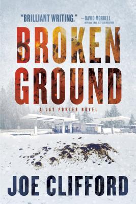 Broken Ground (The Jay Porter Series)