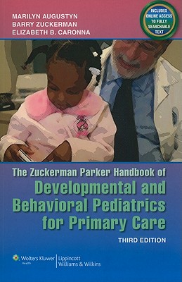 Developmental and Behavioral Pediatrics for Primary Care (Parker, Developmental and Behavioral Pediatrics)