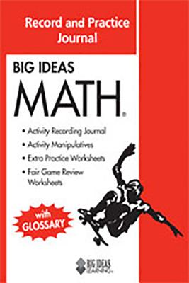 Big Ideas MATH: Common Core Record and Practice Journal Red