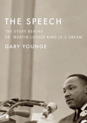 Image for Speech: The Story Behind Dr. Martin Luther King Jr.'s Dream