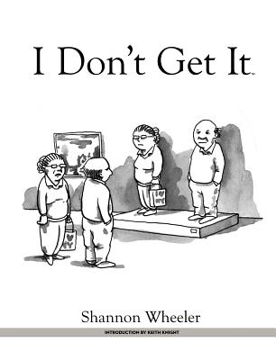 Image for I Don't Get It I Don't Get It