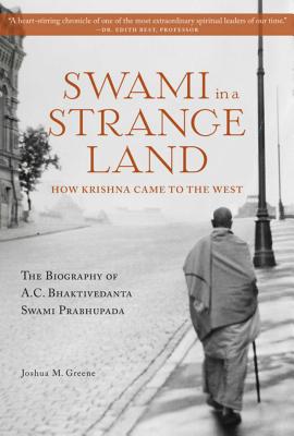 Image for Swami in a Strange Land: How Krishna Came to the West Swami in a Strange Land: How Krishna Came to the West