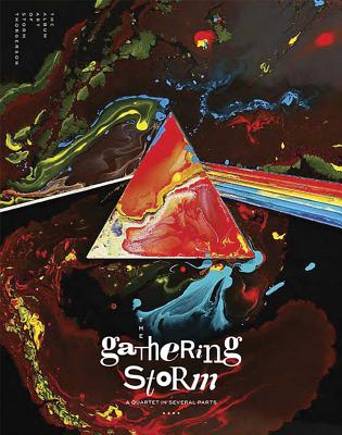 The Gathering Storm: A Quartet In Several Parts - The Album Art Of Storm Thorgerson With Hipgnosis And Stormstudios