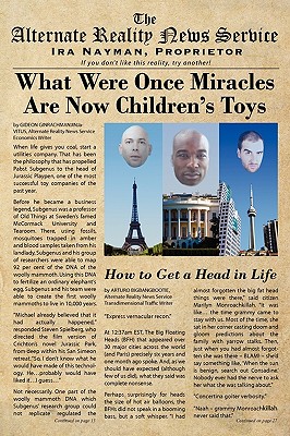 What Were Once Miracles Are Now Children's Toys