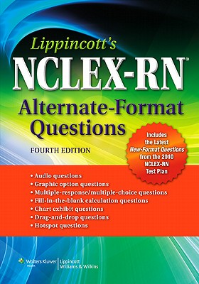 Lippincott's NCLEX-RN Alternate-Format Questions