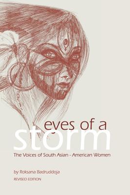 Eyes of a Storm-The Voices of South Asian- American Women