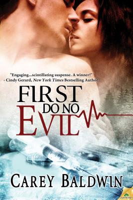 First Do No Evil Baldwin, Carey