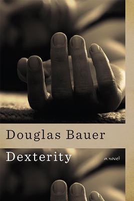 Image for Dexterity: A Novel