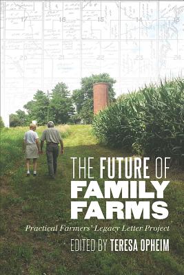Image for The Future of Family Farms: Practical Farmers' Legacy Letters Project